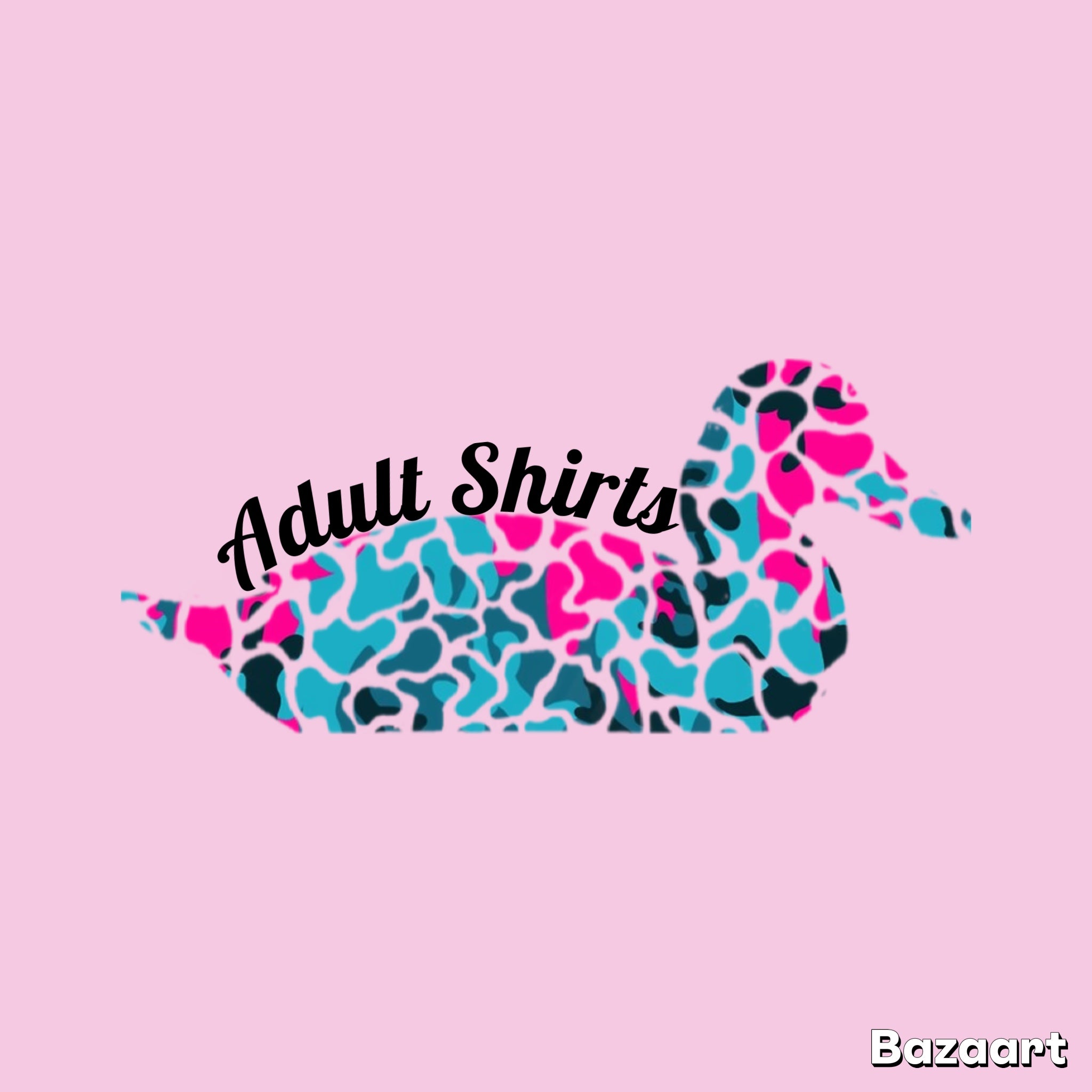 Adult Shirt Designs